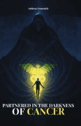 Partnered in the Darkness of Cancer