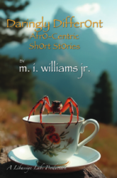 Daringly DifferOnt AfrO-Centric ShOrt StOries