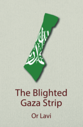 The Blighted Gaza Strip