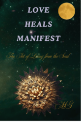 Love Heals Manifest