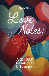 Love Notes: Heart, Mind & Soul