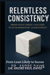 Relentless Consistency