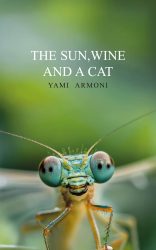 The Sun, Wine and A Cat