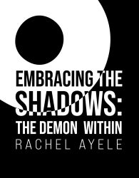 Embracing the Shadows: The Demon Within