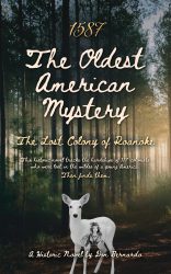 1587: The Oldest American Mystery