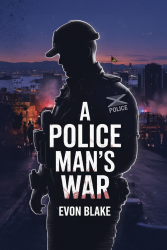 A POLICE MAN’S WAR