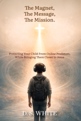 The Magnet, The Message, The Mission