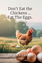 Don’t Eat the Chicken … Eat the Eggs